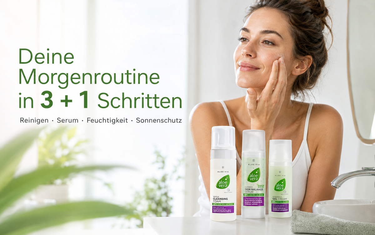 Skincare Morgenroutine für Anfänger in 3 + 1 Schritten mit Reinigung Serum Feuchtigkeit und Sonnenschutz